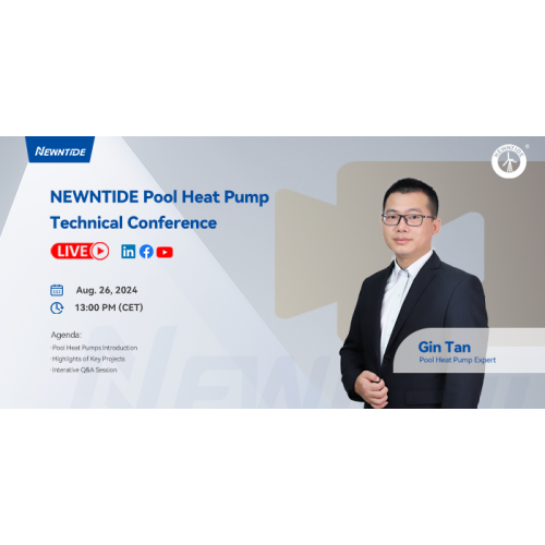 Revolutionizing Pool Heating: NEWNTIDE's Pool Heat Pump Technical Conference Concluded with Success