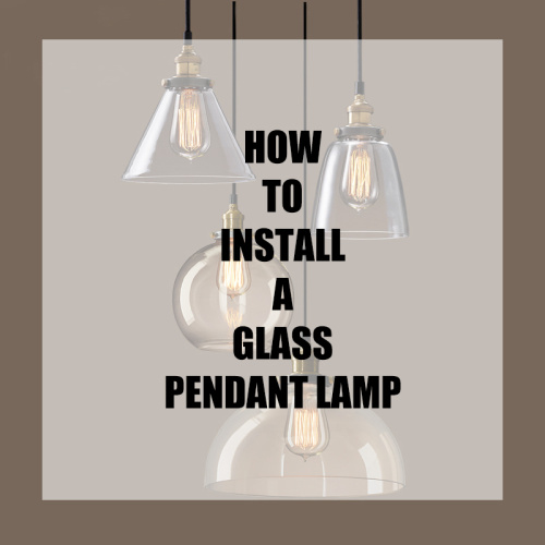 How to install a glass pendant lamp