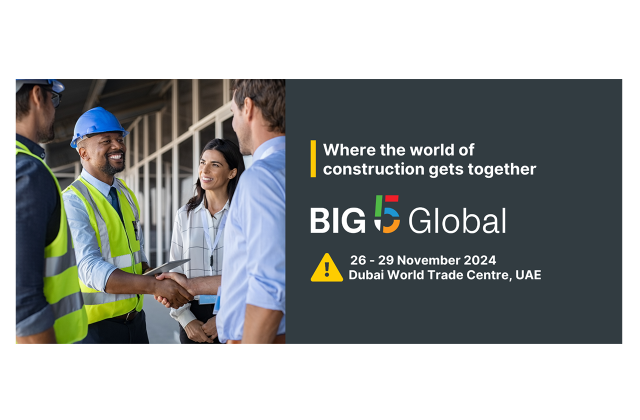 BIG 5 Global: November 26 - 29 2024 Dubai World Trade Centre