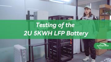 Testing of the 2U 5KWH LFP Battery