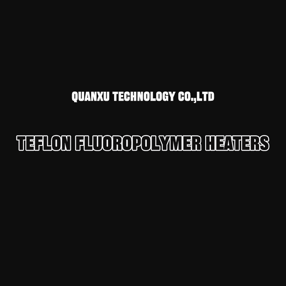 Teflon -Fluoropolymerheizung