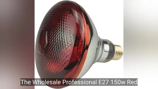 Profesional al por mayor E27 150W Bulbo de calor infrarrojo rojo para la agricultura de aves de corral1