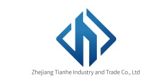 Zhejiang Tianhe Industry and Trade Co., Ltd