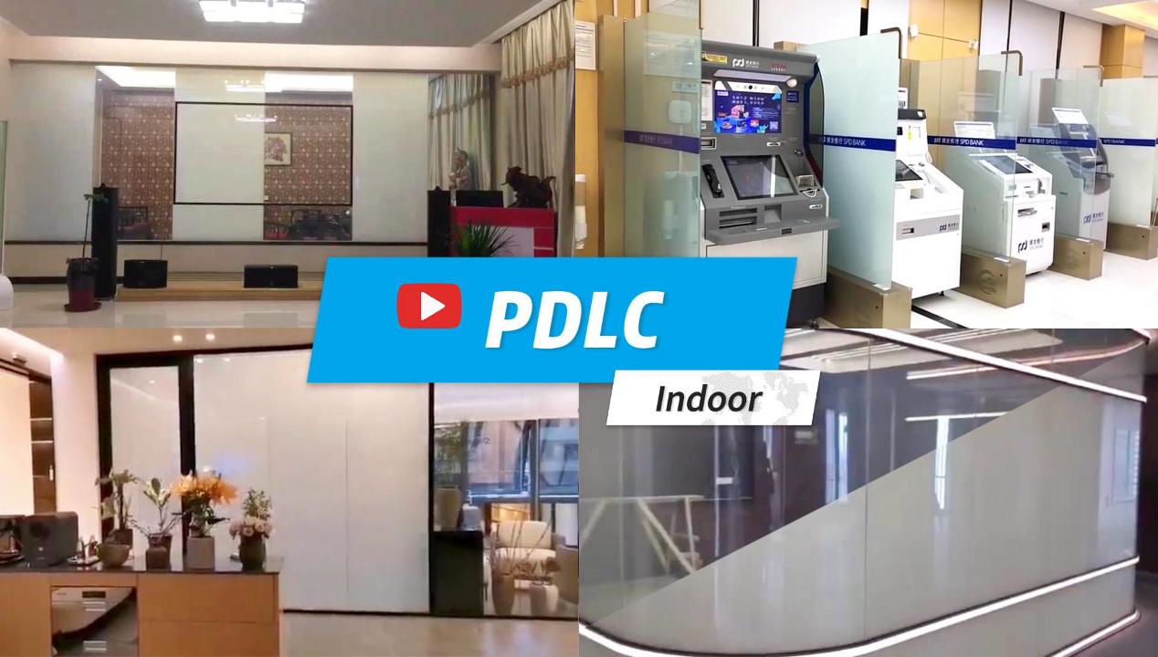 PDLC FOR INDOOR