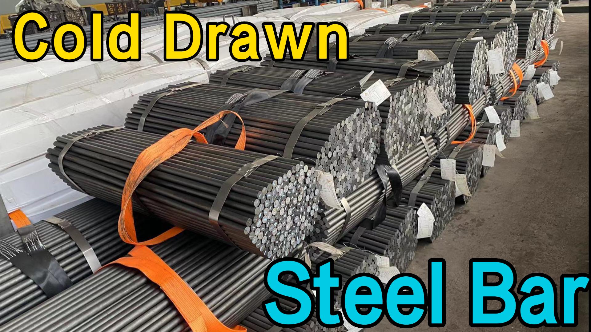 Cold Drawn steel