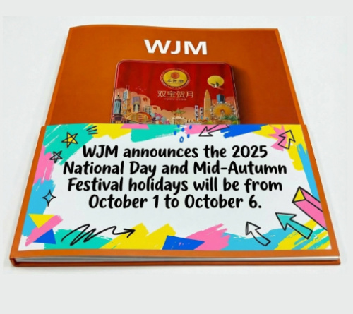 WJM Announces 2025 National Day & Mid-Autumn Festival Holiday Notice