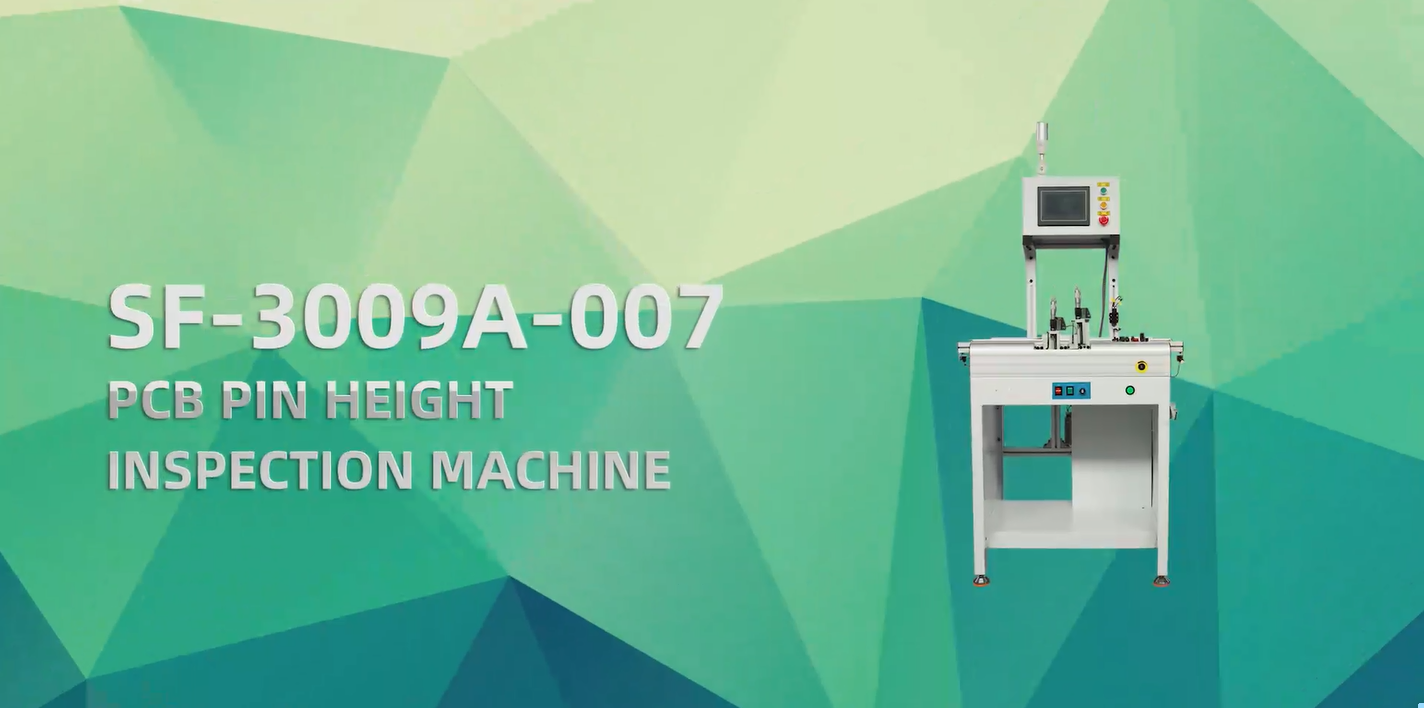 SF-3009A PCB pin height inspection machine