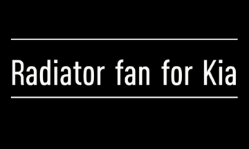 radiator fan for kia