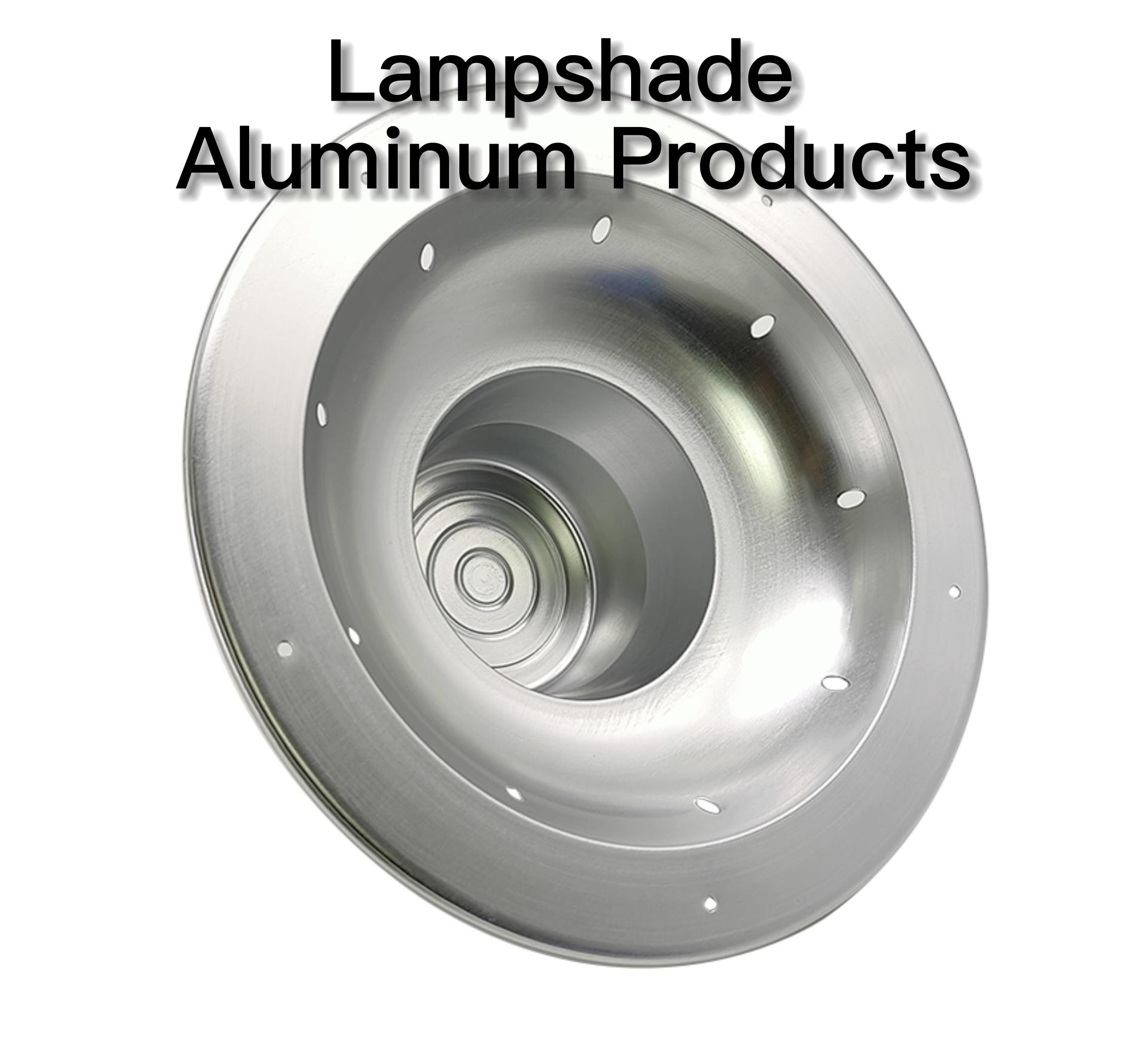 Lampshade Aluminum Machining