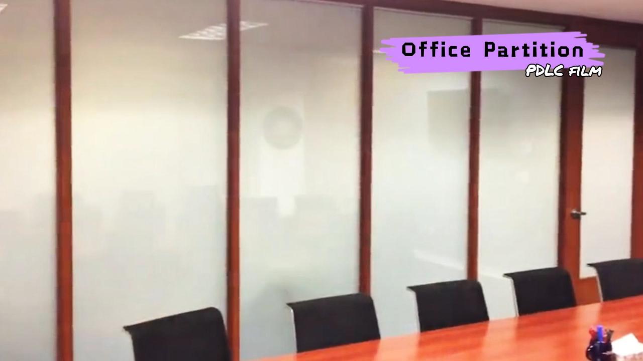 PDLC für Büro