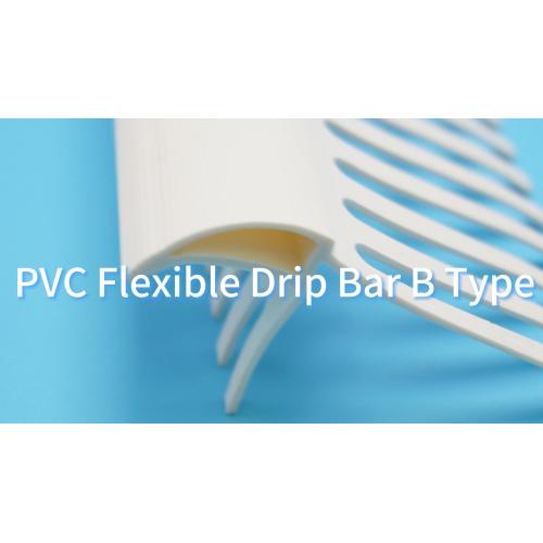 B-2.5x3cm PVC Flexible Drip Bar B ประเภท B