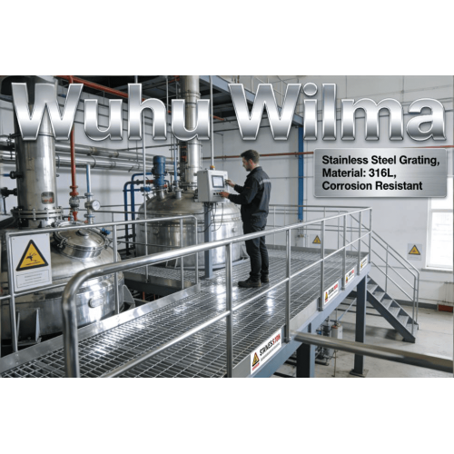 Wuhu Wilma: líder en el mercado mundial de rejillas de acero: 19 años de precisión y confiabilidad