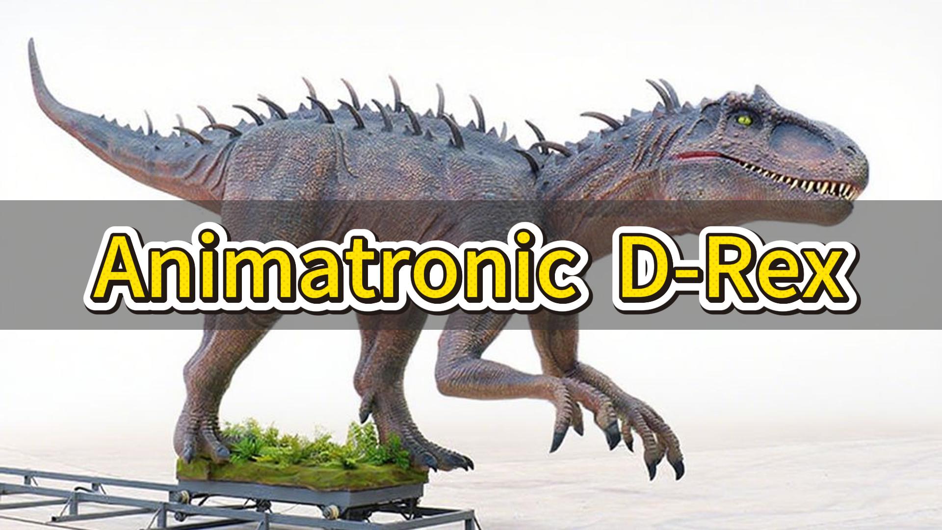 Animatronic D-Rex