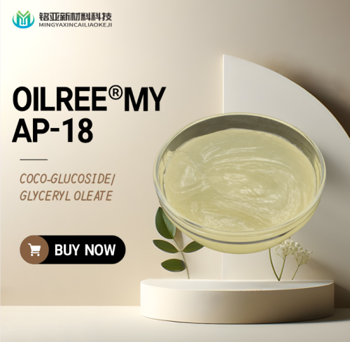Innovative Applications of Coco Glucoside and Glyceryl Oleate in OILREE® MY AP-18 Formulations