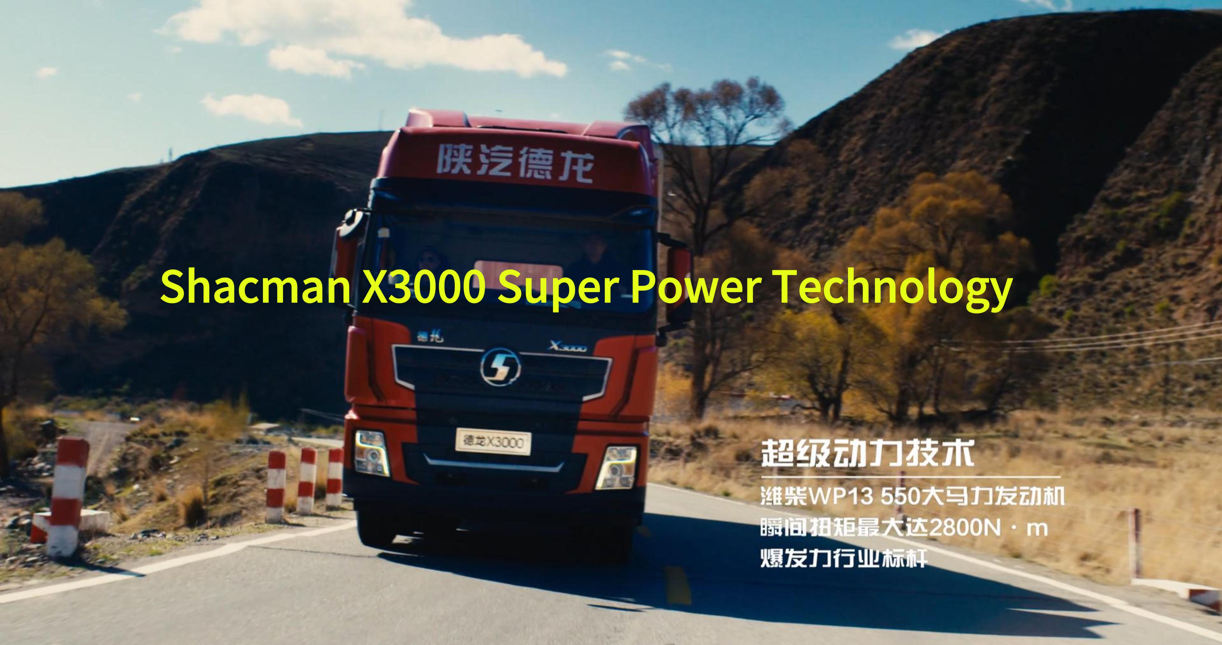 Teknologi Kekuatan Super Shacman X3000