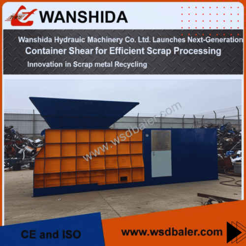 Wanshida Hydraulic Machinery Co., Ltd. Lança cisalhamento de contêiner de próxima geração para processamento eficiente de sucata.