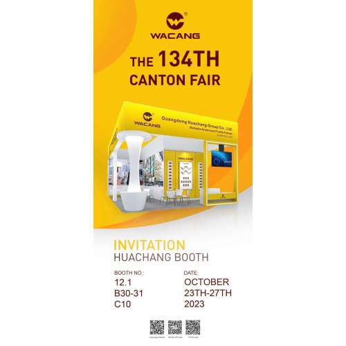Guangdong Huachang Group Co., Ltd. sincerely invites you to visit our booth at the 134th Canton Fair