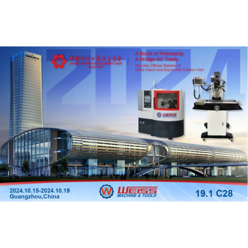 Weiss Machine & Tools Gears Up for the China Import and Export Fair: Your Must-Visit Booth for Machinery Innovation!