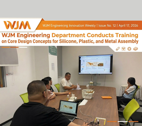 WJM Engineering Department Conducts Training on Core Design Concepts for Silicone, Plastic, and Metal Assembly