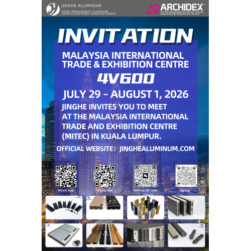 JINGHE ALUMINIUM در نمایشگاه ARCHIDEX 2026 Kuala Lumpur, Booth 4V600