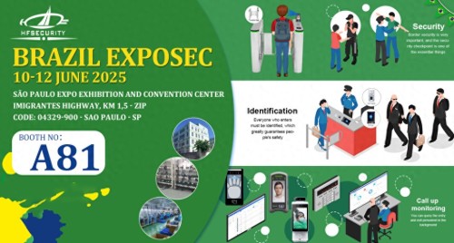 HFSecurity จะปรากฏในงานแสดงสินค้าของบราซิลในปี 2568 ด้วยเทคโนโลยีไบโอเมตริกซ์ล่าสุด