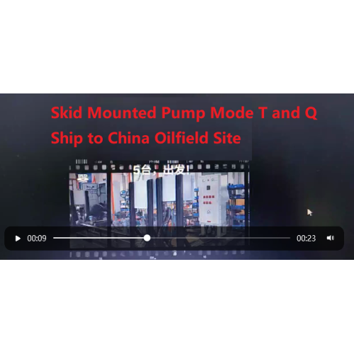 Model T and Q Skid pump sent to China Oilfiled