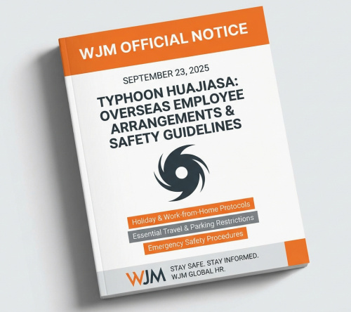 WJM Typhoon Notice 2025: Overseas Employee Holiday & Safety Guidelines During Typhoon Huajiasa