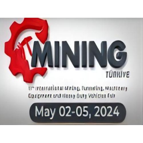 Madencilik Türkiye 2024 11th Internatonal Madencilik, Tünel, Makine Ekipmanları ve Ağır Hizmet Araçları Fuarı