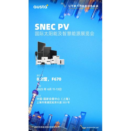 Austa lo invita a asistir a la exposición de energía solar e inteligente SNEC SNEC 2025 Shanghai Snec Junta
