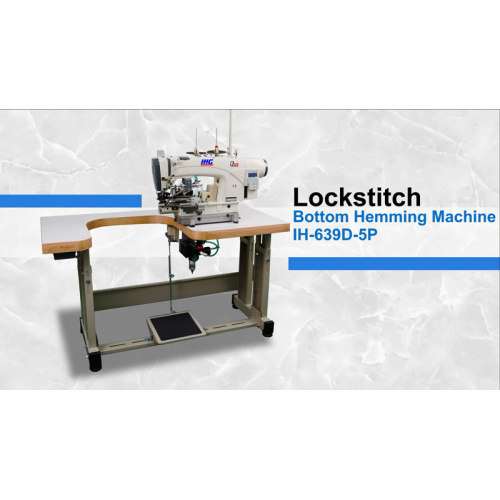 IHG IH-639D-5P Direct Drive Lock Stitch Bottom Hemming Machine 