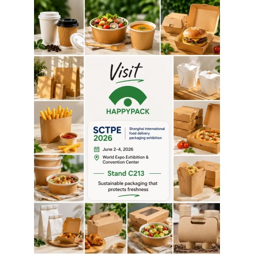 Happypack va expune la SCTPE 2026 Shanghai International Food Delivery Packaging Exhibition