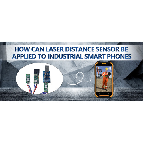 Giunsa ang pag-apply sa mga sensor sa pagsukod sa laser sa mga industriya nga smart phone_jrt-Sukda