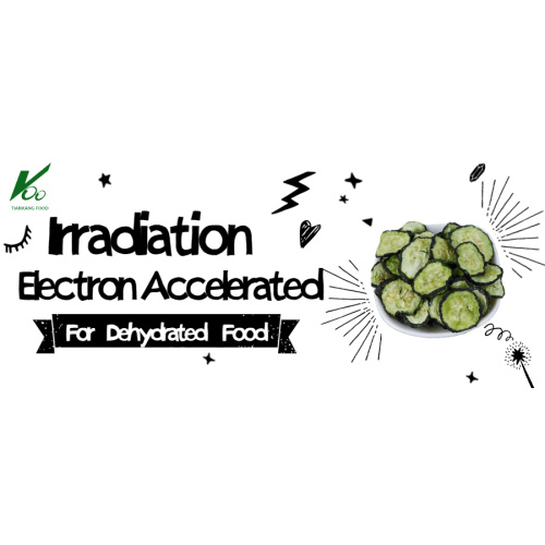 Electron Accelerated Irradiation For Dehydrated Food