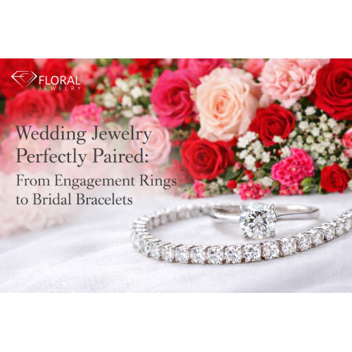 เครื่องประดับแต่งงานที่เข้าคู่กันอย่างลงตัว: ตั้งแต่แหวนหมั้นไปจนถึงกำไลเจ้าสาว