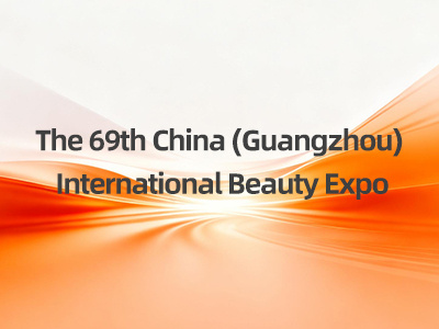 We cordially invite you to participate in the 69th China (Guangzhou) International Beauty Expo