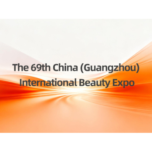 We cordially invite you to participate in the 69th China (Guangzhou) International Beauty Expo