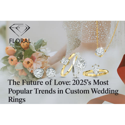 Ang Hinaharap ng Pag -ibig: Ang pinakapopular na mga uso sa 2025 sa pasadyang mga singsing sa kasal
