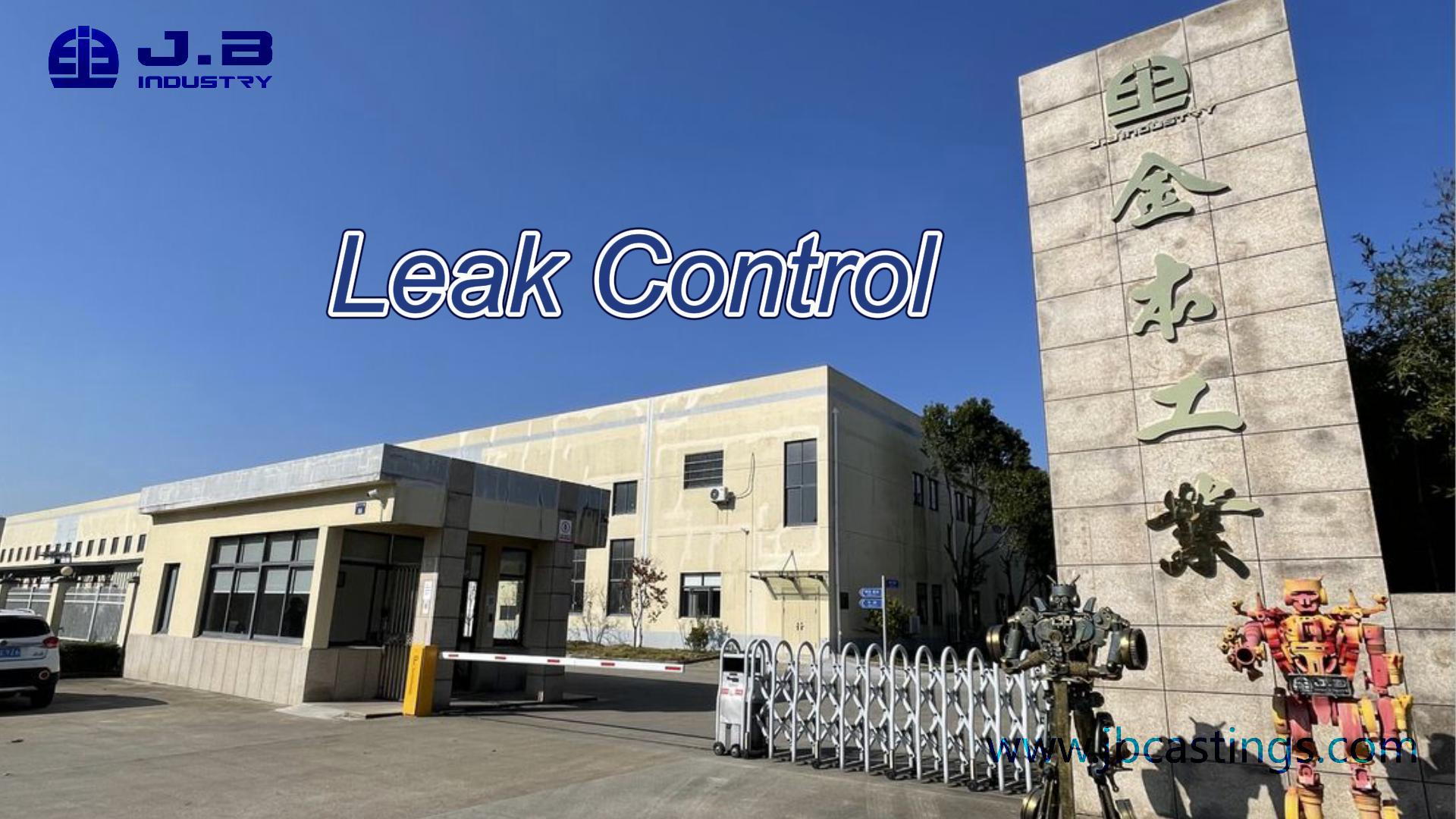 Leak Control -J.B