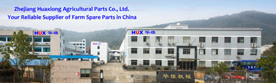 Zhejiang Huaxiong Agriculture Parts Co., Ltd.