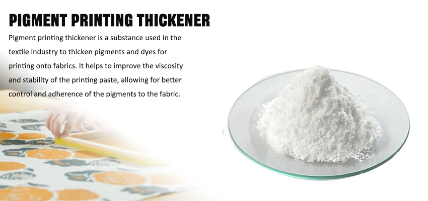 Pigment Printing Thickener（H）