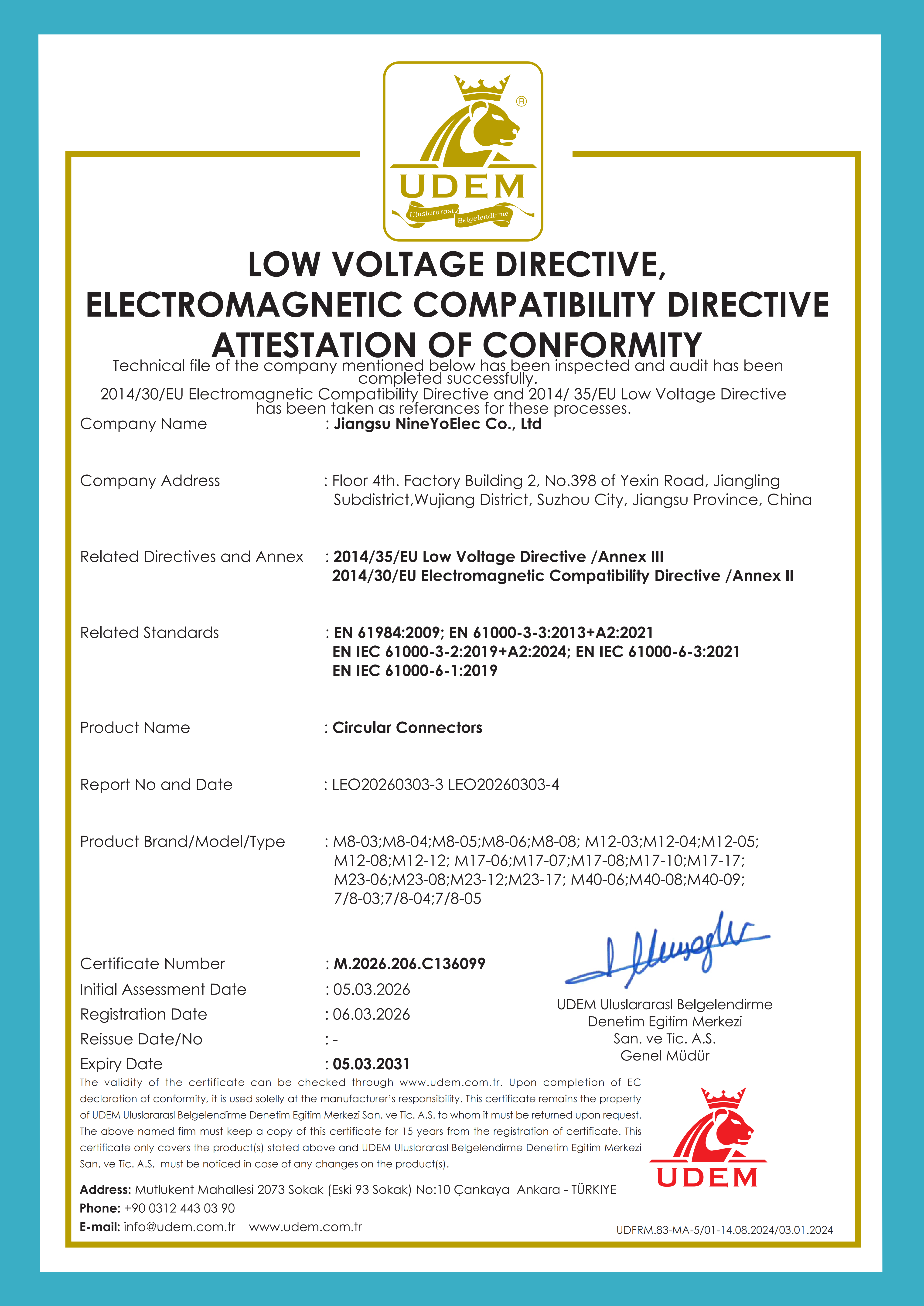 LOW VOLTAGE DIRECTIVE, ELECTROMAGNETIC COMPATIBILITY DIRECTIVE ATTESTATION OF CONFORMITY