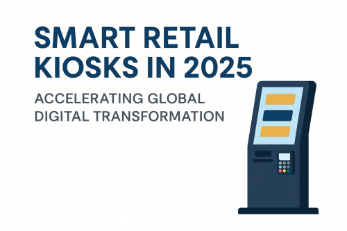 Quiosques de varejo inteligentes em 2025: Acelerando a transformação digital global | Meidia