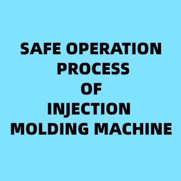 Safe operation process of injection molding machine