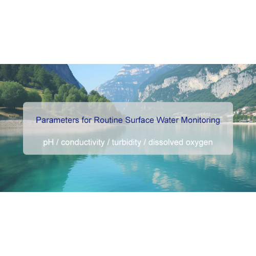 What are the parameters for routine surface water monitoring?