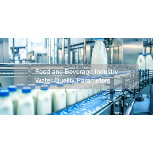Gıda ve içecek endüstrisinde su kalitesi için hangi parametreler izlenir?