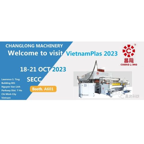 Bienvenue pour visiter le stand de Changlong Vietnamplas 2023