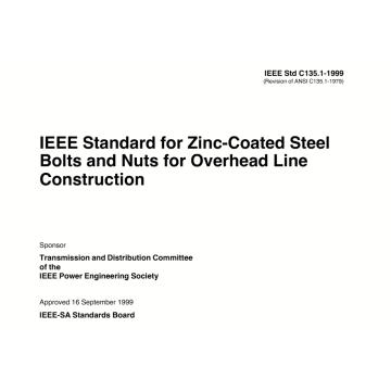 Разбиране на IEEE C135.1: Стандарт за стоманени болтове и гайки с поцинковано покритие в конструкцията на въздушни линии