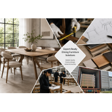 Export-Ready Dining Furniture Solutions for Global Buyers