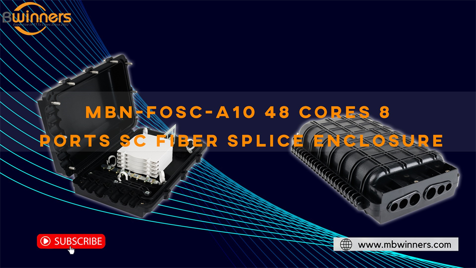 MBN-FOSC-A10 48 CORES 8 พอร์ต SC Fiber Splice