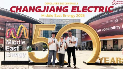 Successful Conclusion | Jiangyin Changjiang Electric Shines at Middle East Energy 2026